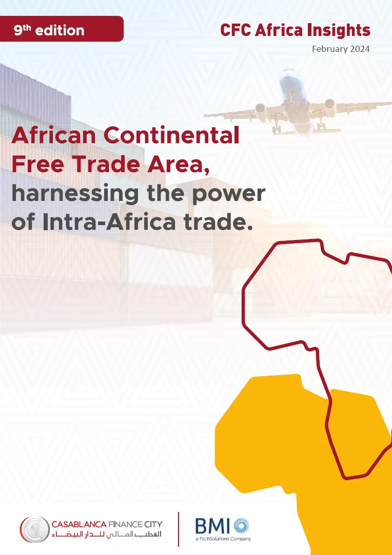 AfCFTA: Harnessing the Power of Intra-Africa Trade — Casablanca Finance City
